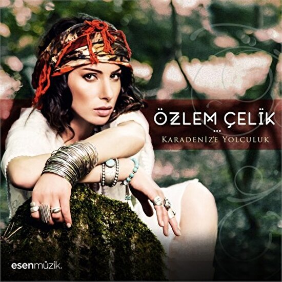 Özlem Çelik - Karadeniz'e Yolculuk ( CD )