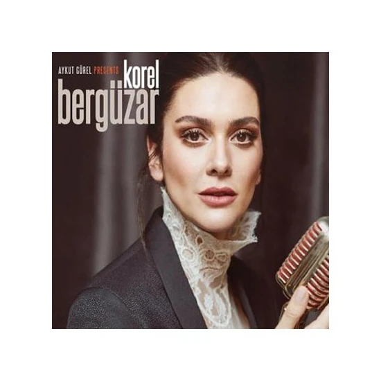 Aykut Gürel Presents Bergüzar Korel