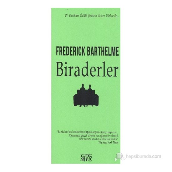 Biraderler-Frederick Barthelme