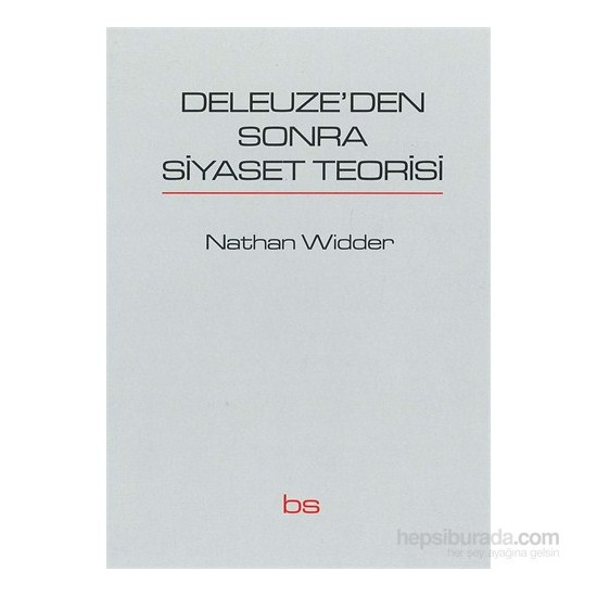 Deleuze’Den Sonra Siyaset Teorisi-Nathan Widder