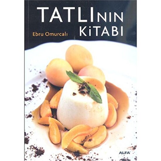 Tatlının Kitabı - Ebru Omurcalı