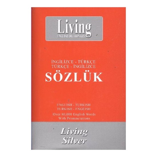 Living Silver İngilizce-Türkçe / Türkçe-İngilizce Sözlük