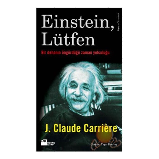 Einstein, Lütfen-Jean-Claude Carriere