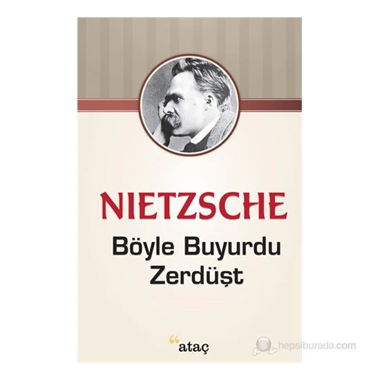 Böyle Buyurdu Zerdüşt-Friedrich Wilhelm Nietzsche