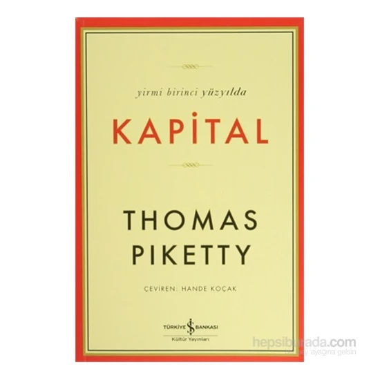 Yirmi Birinci Yüzyılda Kapital - Thomas Piketty