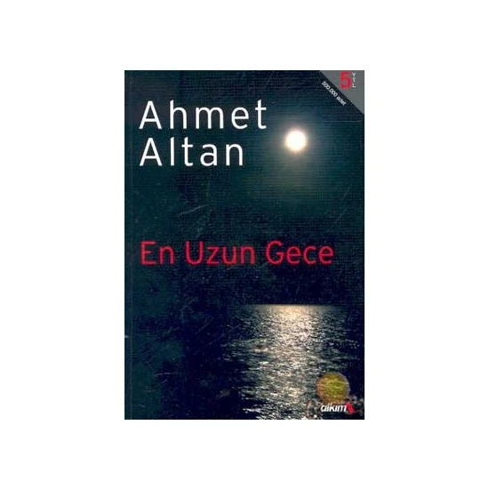 En Uzun Gece - Ahmet Altan