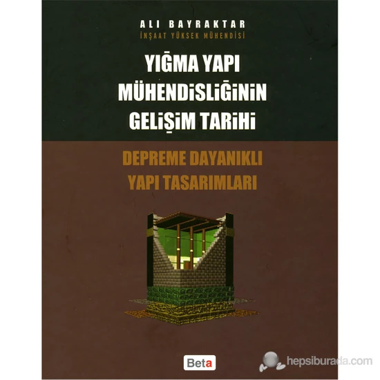 Yığma Yapı Mühendisliğinin Gelişim Tarihi - Ali Bayraktar