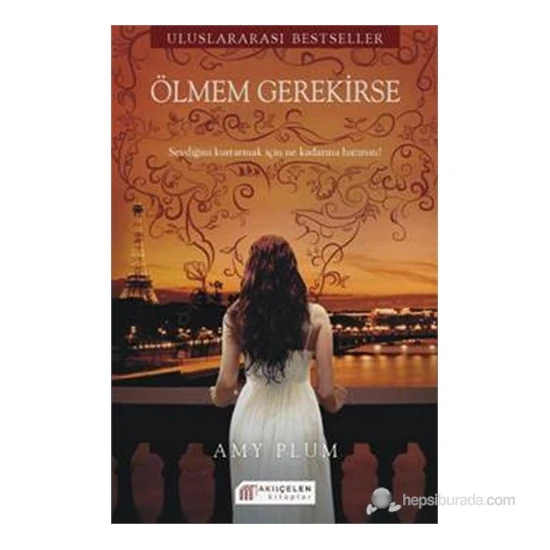 Ölmem Gerekirse-Amy Plum