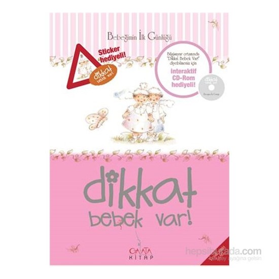 Bebeğimin İlk Günlüğü Dikkat Bebek Var! (Pembe Kapak Kitabı