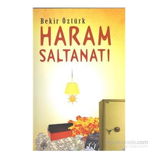 Haram Saltanatı-Bekir Öztürk