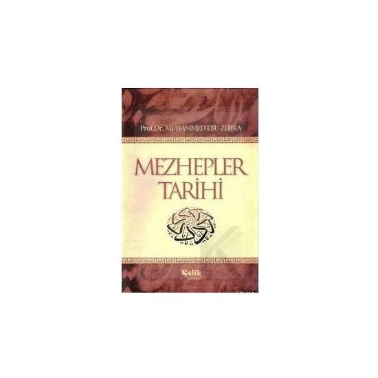 Mezhepler Tarihi - Muhammed Ebu Zehra