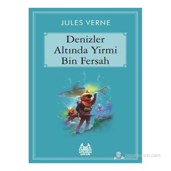 Denizler Altında Yirmi Bin Fersah - Jules Verne