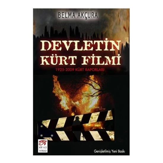 Devletin Kürt Filmi / 1925 - 2009 Kürt Raporları