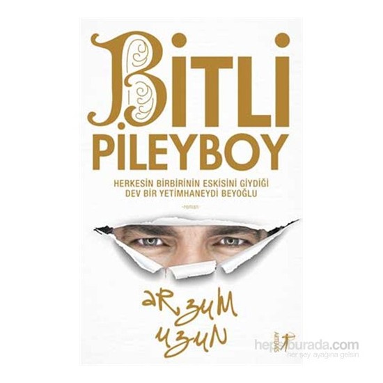 Bitli Pileyboy-Arzum Uzun