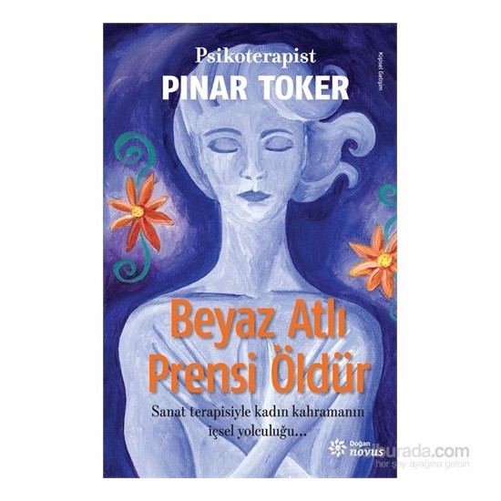 Beyaz Atlı Prensi Öldür-Pınar Toker