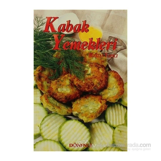 Türk Kültüründe Kabak Ve Kabak Yemekleri-Mestan Yapıcı