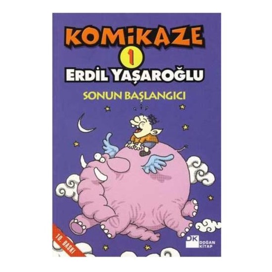 Komikaze 1 - Sonun Başlangıcı - Erdil Yaşaroğlu