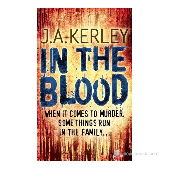 In The Blood-J. A. Kerley