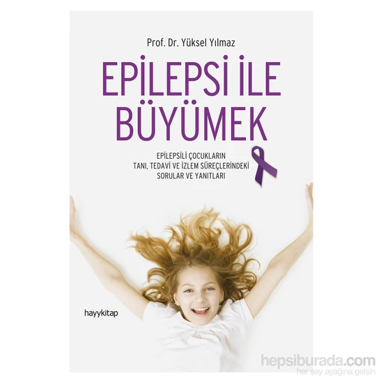 Epilepsi İle Büyümek-Yüksel Yılmaz