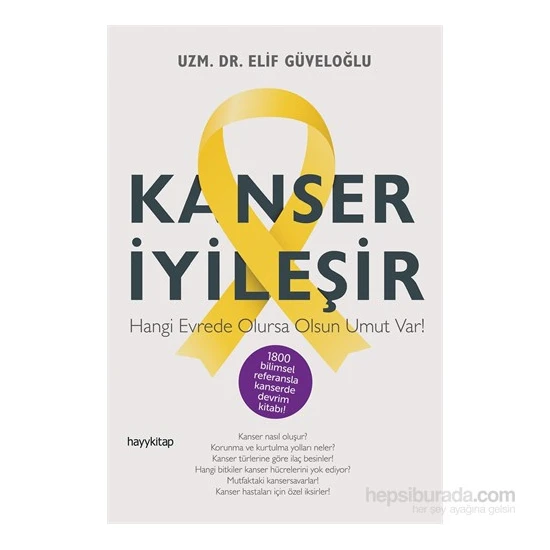 Kanser İyileşir - Elif Güveloğlu