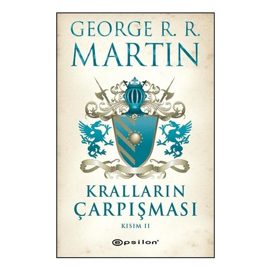 Kralların Çarpışması Kısım  II - George R. R. Martin