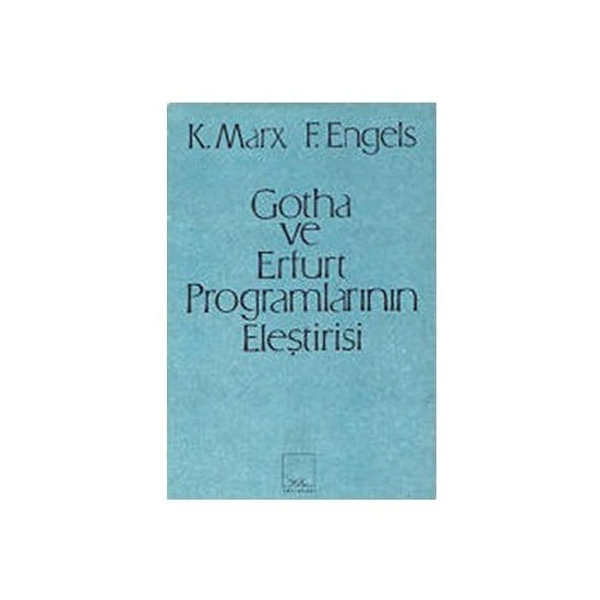 Gotha Ve Erfurt Programlarının Eleştirisi-Karl Marx
