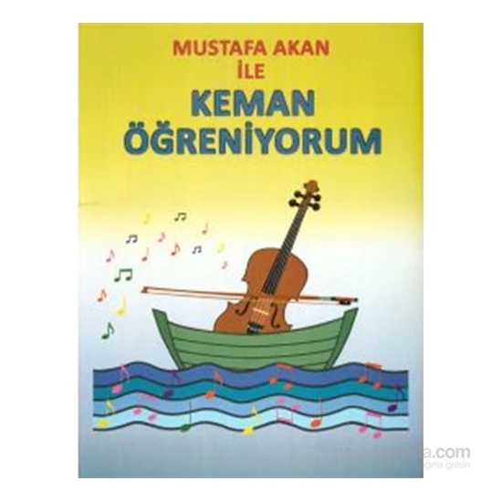 Mustafa Akan İle Keman Öğreniyorum-Mustafa Akan