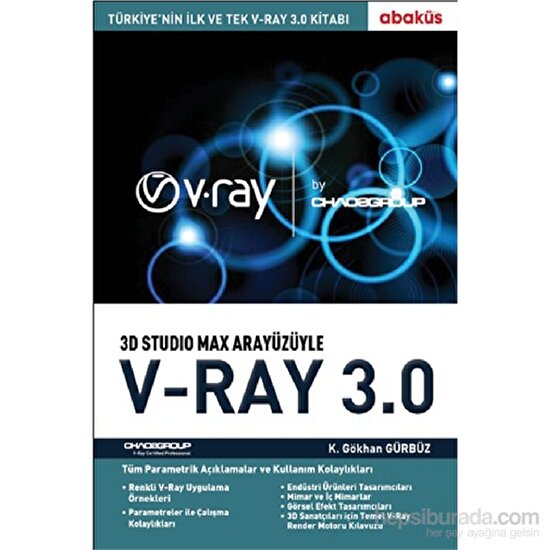 3d Studio Max Arayüzüyle  V-Ray 3.0 - K. Gökhan Gürbüz