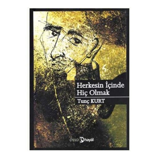 Herkesin İçinde Hiç Olmak Kitabı Ve Fiyatı Hepsiburada