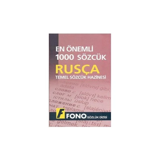 Fono En Önemli 1000 Sözcük - Rusça Temel Sözcük Hazinesi