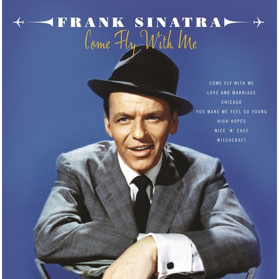 Frank Sinatra - Come Fly With Me (180Gr) 2 Lp Set