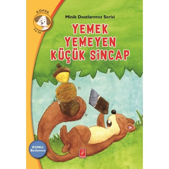 Yemek Yemeyen Küçük Sincap / Konu Beslenme Kitabı ve Fiyatı