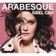 Sibel Can - Arabesque (CD)