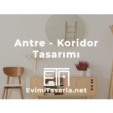 Evimitasarla Antre / Koridor Tasarımı Paketi