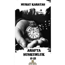 DİONYSOS YAYIN GROUP Arafta Suskunluk