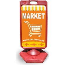 Burada Reklam ve Medikal Market Reklam ve Yönlendirme Uyari Dubasi A Tabela