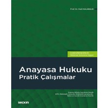 Anayasa Hukuku Pratik Çalışmalar (Cumhurbaşkanlığı Sistemine Uygun) - Halil Kalabalık