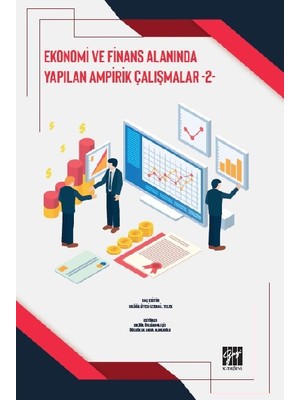 Ekonomi ve Finans Alanında Yapılan Ampirik Çalışmalar 2 - Dr. Öğr. Üyesi Cebrail Telek