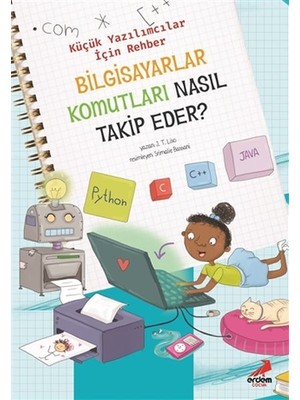 Bilgisayar Komutları Nasıl Takip Eder? - Küçük Yazılımcılar Için Rehber