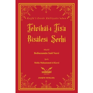 Telvîhât-I Tis'a Risâlesi Şerhi - Molla Muhammed Ali Doğan