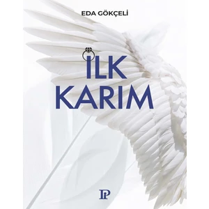 Ilk Karım - Eda Gökçeli
