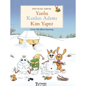 Yanlış Kardan Adamı Kim Yaptı? - Matthias Sodtke