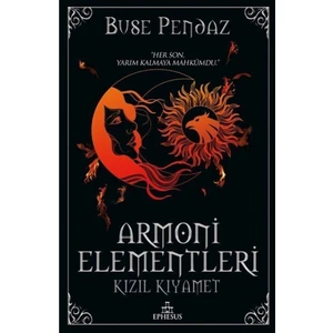 Kızıl Kıyamet - Armoni Elementleri 3 - Buse Pendaz
