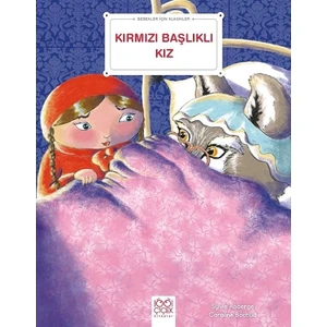 Kırmızı Başlıklı Kız - Sylvie Roberge