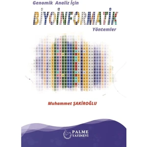Genomik Analiz Için Biyoinformatik Yöntemler - Muhammet Şakiroğlu