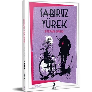 Sabırsız Yürek - Stefan Zweig