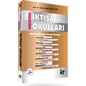 Karşılaştırmalı Iktisat Okulları Makro İktisadın Teorik Esasları - Yüksel Bilgili