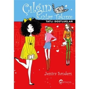 Tatlı Dostluklar - Çılgın Kızlar Takımı - Jessica Sanders