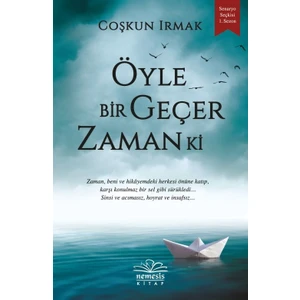 Öyle Bir Geçer Zaman Ki - Coşkun Irmak