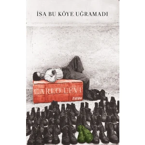 Isa Bu Köye Uğramadı - Carlo Levi